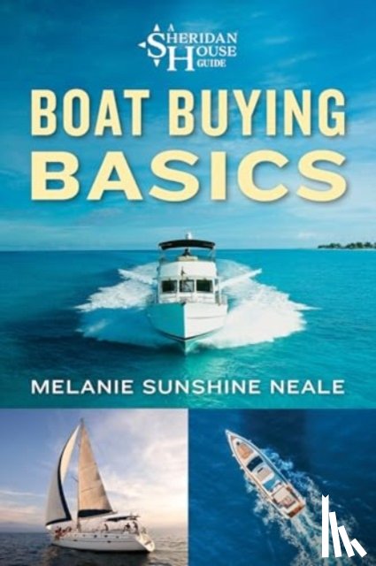 Neale, Melanie Sunshine - Boat Buying Basics