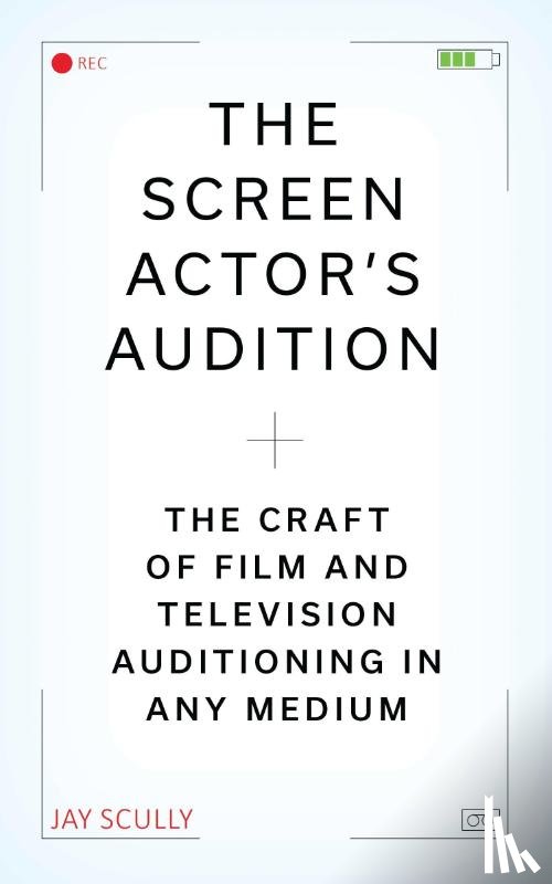 Scully, Jay (Casting director and teacher - The Screen Actor's Audition