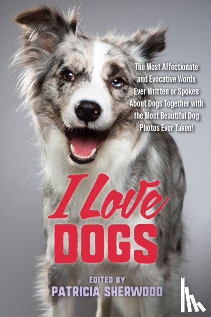  - I Love Dogs