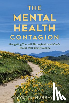 Murray, Yvette - The Mental Health Contagion