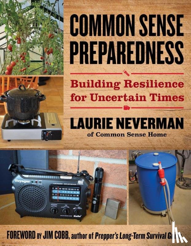 Neverman, Laurie - Common Sense Preparedness