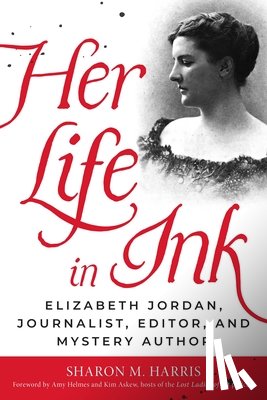 Harris, Sharon M. - Her Life in Ink