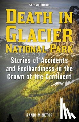 Minetor, Randi - Death in Glacier National Park