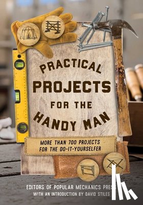 Editors of Popular Mechanics Press - Practical Projects for the Handy Man
