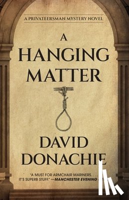 Donachie, David - A Hanging Matter
