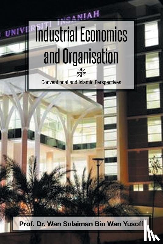 Wan Yusoff, Dr - Industrial Economics and Organisation