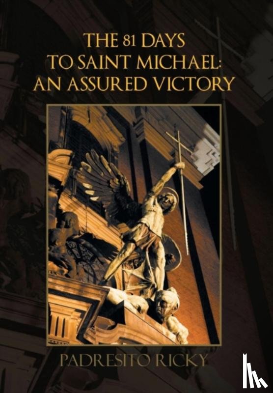 Ricky, Padresito - The 81 Days to Saint Michael
