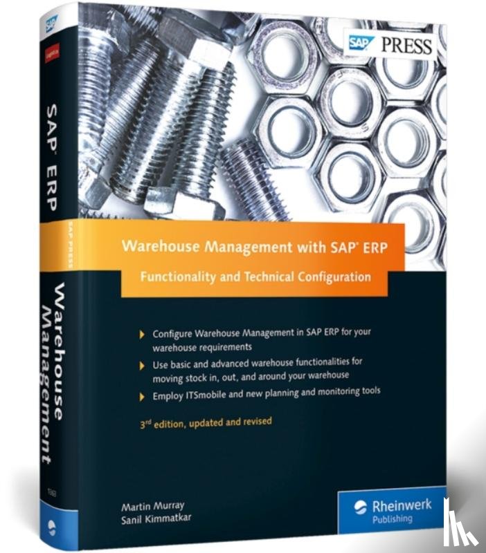 Murray, Martin, Kimmatkar, Sanil - Warehouse Management with SAP ERP: Functionality and Technical Configuration