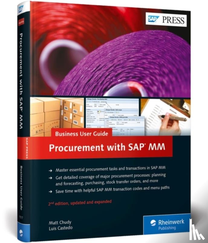 Chudy, Matt, Castedo, Luis - Procurement with SAP MM: Business User Guide