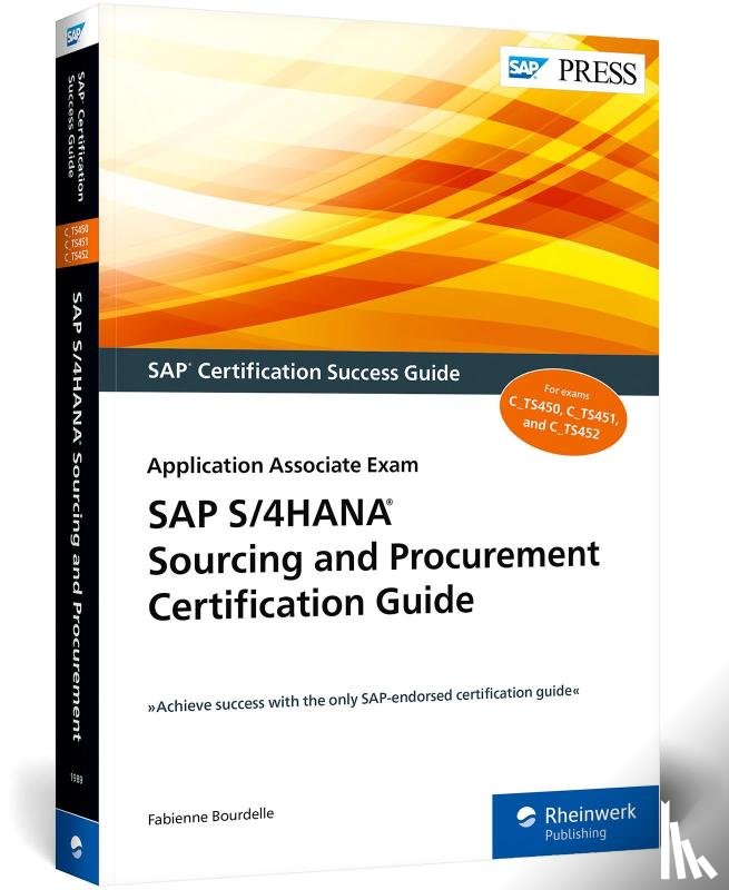Bourdelle, Fabienne - SAP S/4HANA Sourcing and Procurement Certification Guide