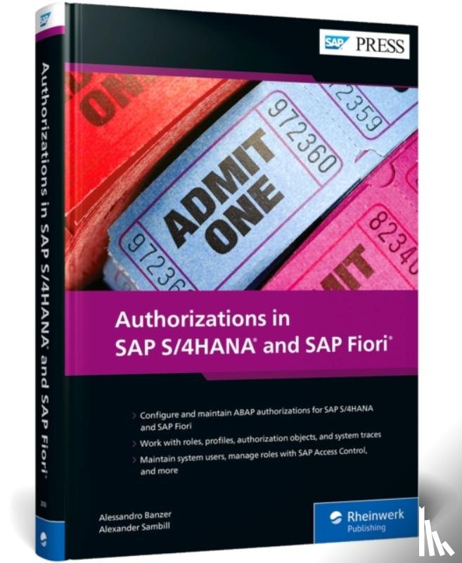 Banzer, Alessandro, Sambill, Alexander - Authorizations in SAP S/4HANA and SAP Fiori