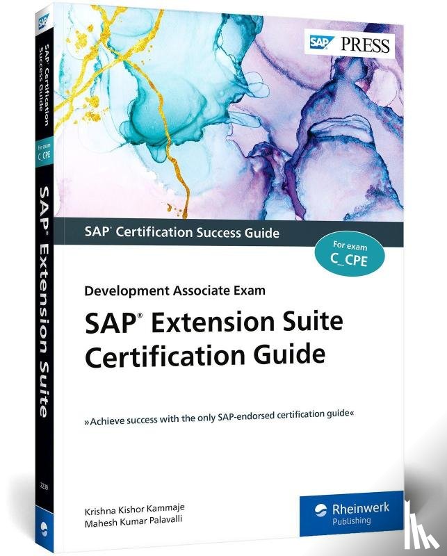 Kammaje, Krishna Kishor, Palavalli, Mahesh Kumar - SAP Extension Suite Certification Guide