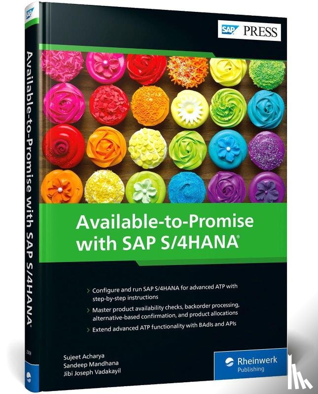 Acharya, Sujeet, Mandhana, Sandeep, Vadakayil, Jibi Joseph - Available-to-Promise with SAP S/4HANA