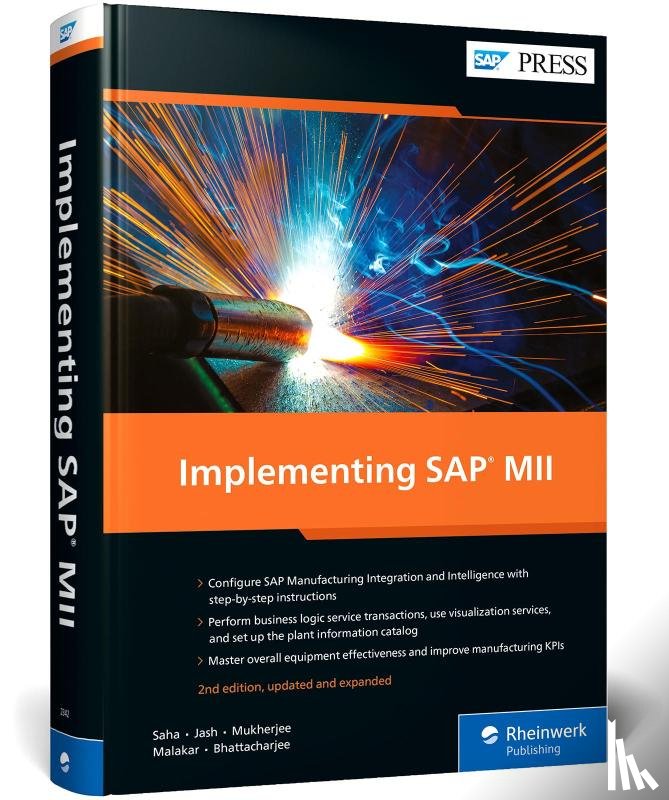 Saha, Dipankar, Jash, Chandan, Mukherjee, Sudipta, Malakar, Supriya - Implementing SAP MII