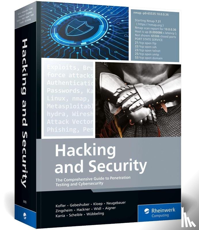 Kofler, Michael, Scheible, Tobias, Gebeshuber, Klaus, Kloep, Peter - Hacking and Security