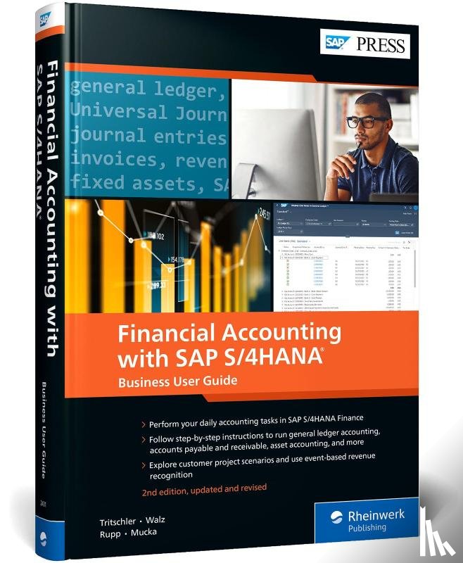 Tritschler, Jonas, Walz, Stefan, Rupp, Reinhard, Mucka, Nertila - Financial Accounting with SAP S/4HANA: Business User Guide