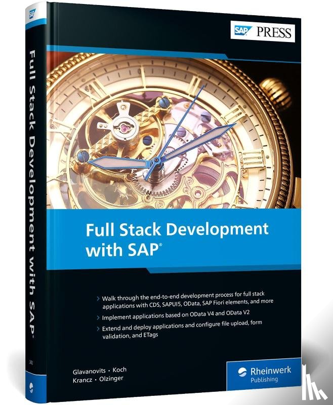 Glavanovits, Rene, Koch, Martin, Krancz, Daniel, Olzinger, Maximilian - Full Stack Development with SAP
