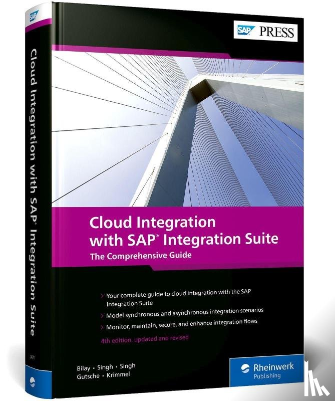 Bilay, John Mutumba, Singh, Shashank, Singh, Swati, Gutsche, Peter - Cloud Integration with SAP Integration Suite