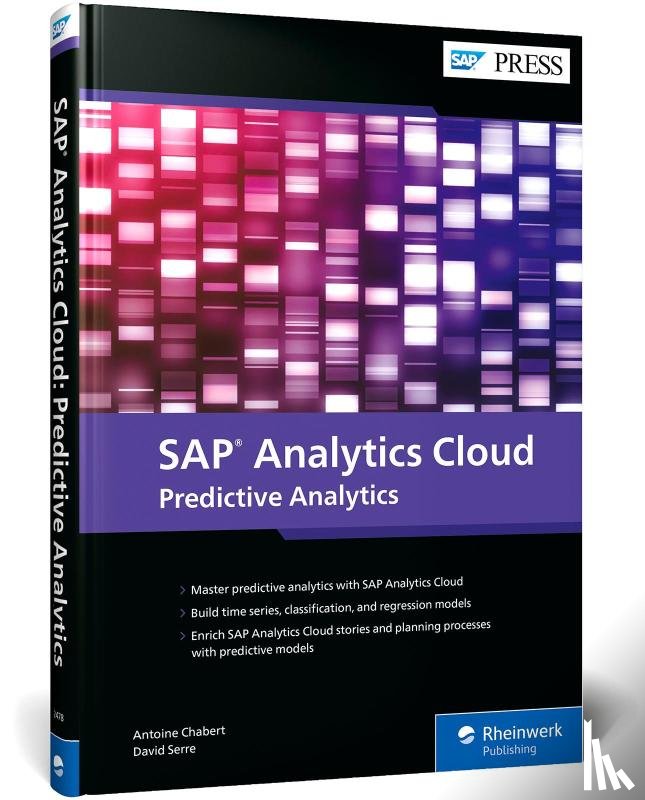 Chabert, Antoine, Serre, David - SAP Analytics Cloud: Predictive Analytics