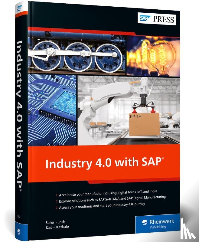 Saha, Dipankar, Jash, Chandan, Das, Soumya, Ketkale, Anupkumar - Industry 4.0 with SAP