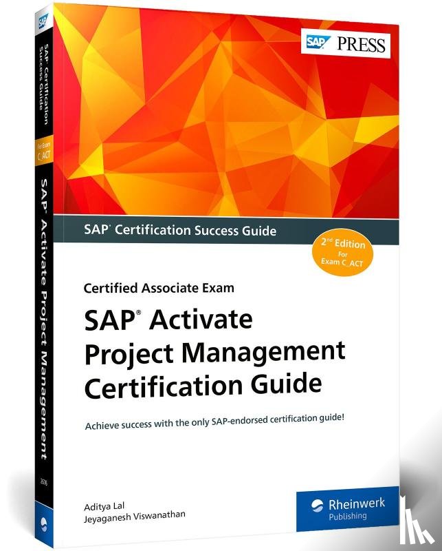 Lal, Aditya - SAP Activate Project Management Certification Guide