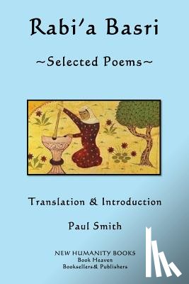Smith, Paul - Rabi'a Basri: Selected Poems