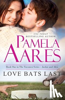 Aares, Pamela - Love Bats Last