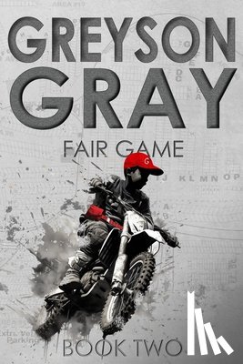Tweedt, B. C. - Greyson Gray: Fair Game
