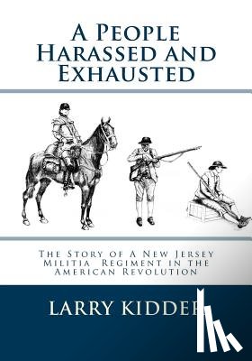 Kidder, Larry - A People Harassed and Exhausted