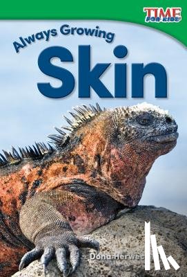 Rice, Dona Herweck - Always Growing - Skin