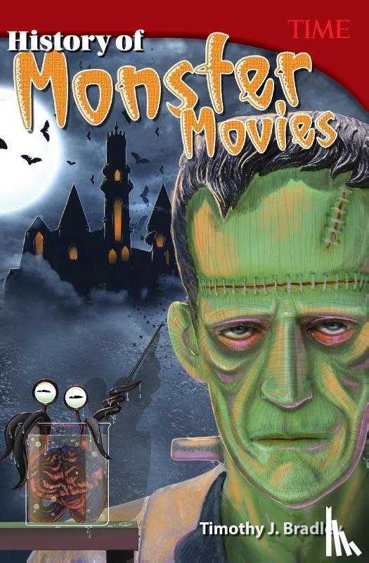 Bradley, Timothy J., Bradley, Timothy - History of Monster Movies
