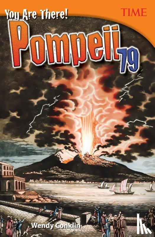 Conklin, Wendy - You Are There! Pompeii 79