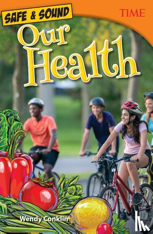 Conklin, Wendy - Safe & Sound: Our Health