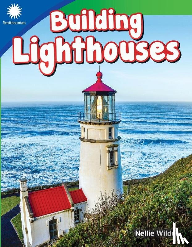 Wilder, Nellie - Building Lighthouses