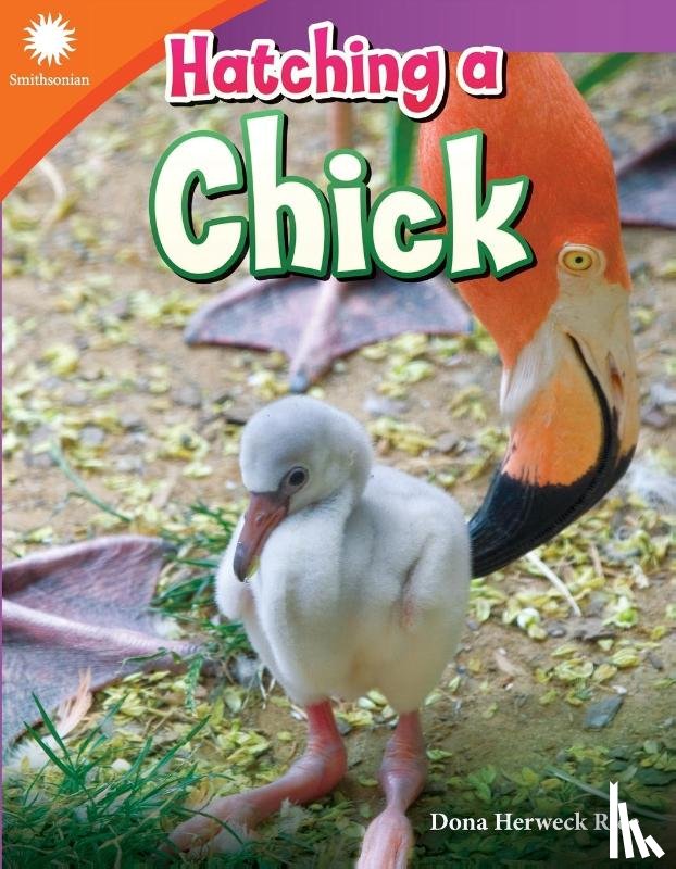 Herweck Rice, Dona - Hatching a Chick