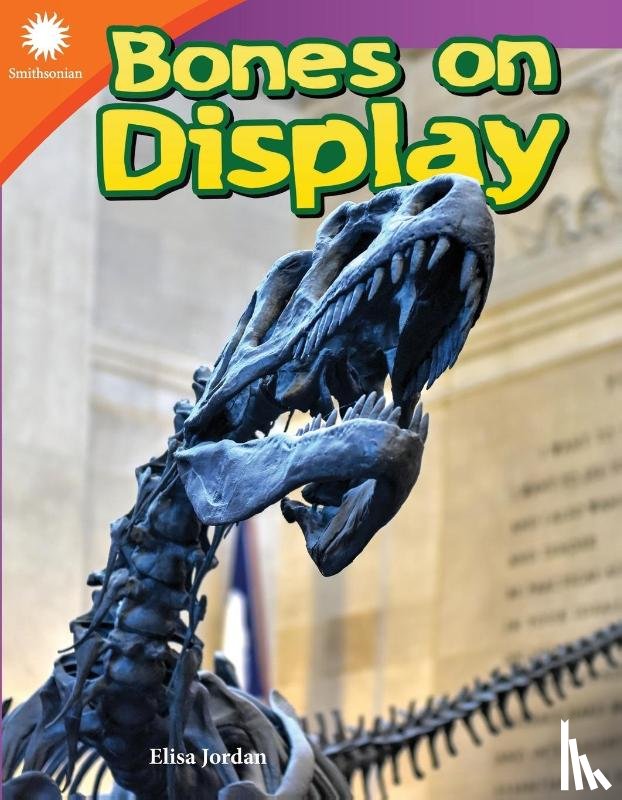 Jordan, Elisa - Bones on Display