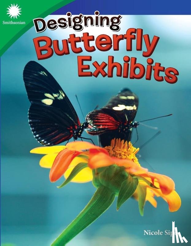 Sipe, Nicole - Designing Butterfly Exhibits