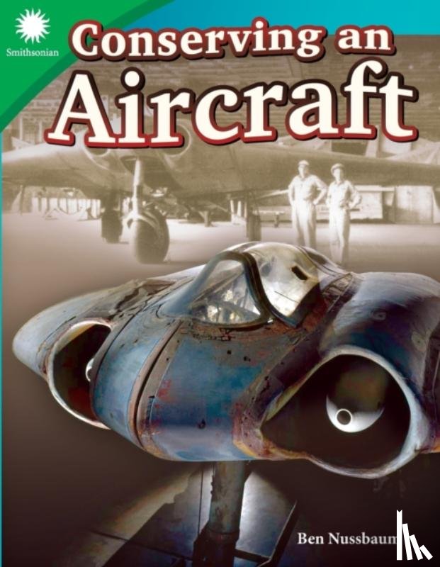 Nussbaum, Ben - Conserving an Aircraft