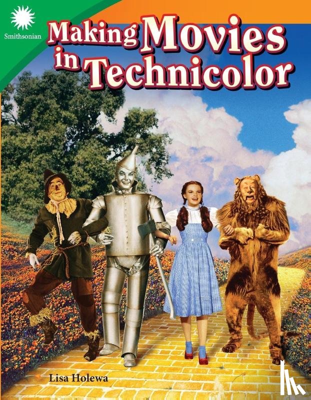Holewa, Lisa - Making Movies in Technicolor