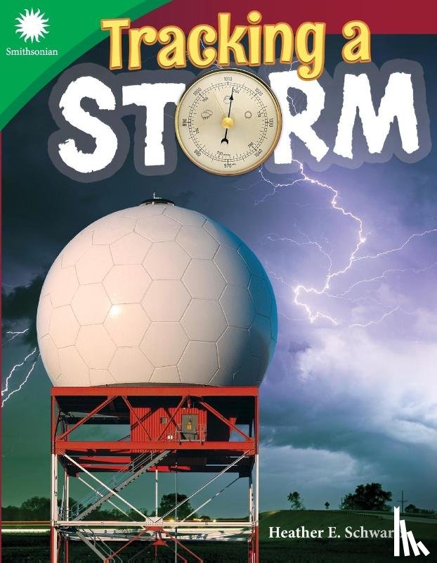 Schwartz, Heather - Tracking a Storm