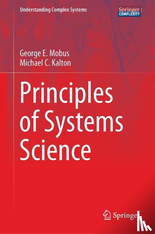 Mobus, George E., Kalton, Michael C. - Principles of Systems Science
