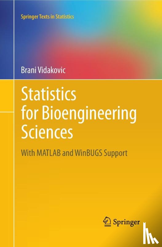 Vidakovic, Brani - Statistics for Bioengineering Sciences
