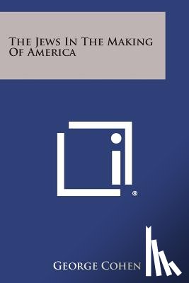 Cohen, George - The Jews in the Making of America