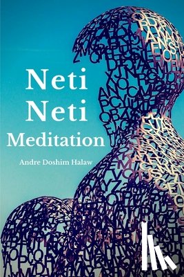Halaw, Andre Doshim - Neti-Neti Meditation