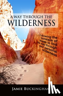 Buckingham, Jamie - A Way Through the Wilderness