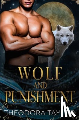 Taylor, Theodora - Wolf and Punishment
