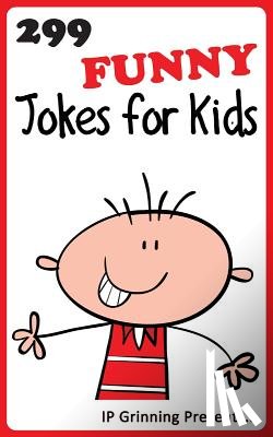 Factly, I. P. - 299 Funny Jokes for Kids: Joke Books for Kids