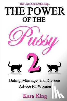 King, Kara - The Power of the Pussy Part Two