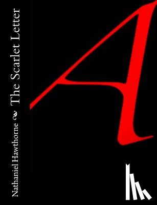 Hawthorne, Nathaniel - The Scarlet Letter