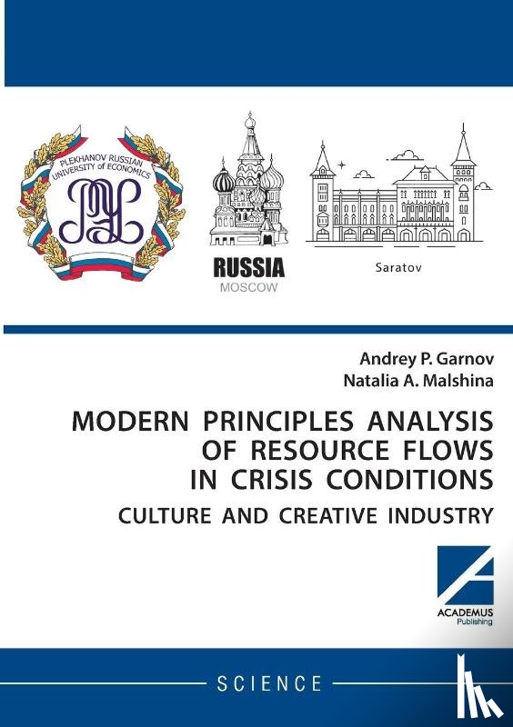 Garnov, Andrey P, Malshina, Nataliya A - Modern principles analysis of resource flows in crisis conditions